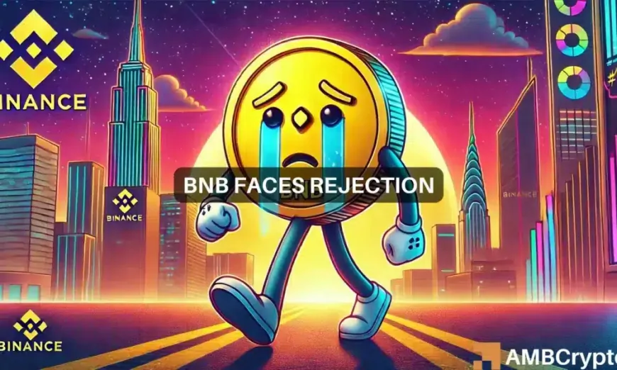 BNB faces rejection at THIS key level – What now?