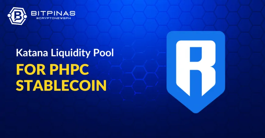 Philippine Peso Stablecoin PHPC Liquidity Pools Now Available on Ronin Katana DEX