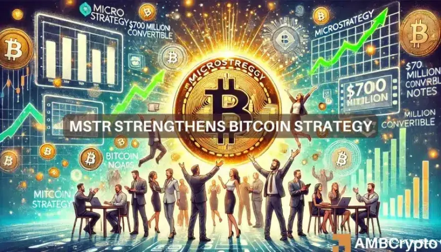 MicroStrategy doubles down on Bitcoin with $700M – Here's everything to know!