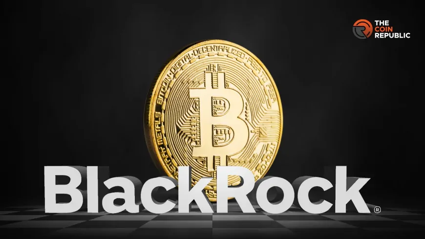 BlackRock Boosts Bitcoin ETF Flexibility with Coinbase Update