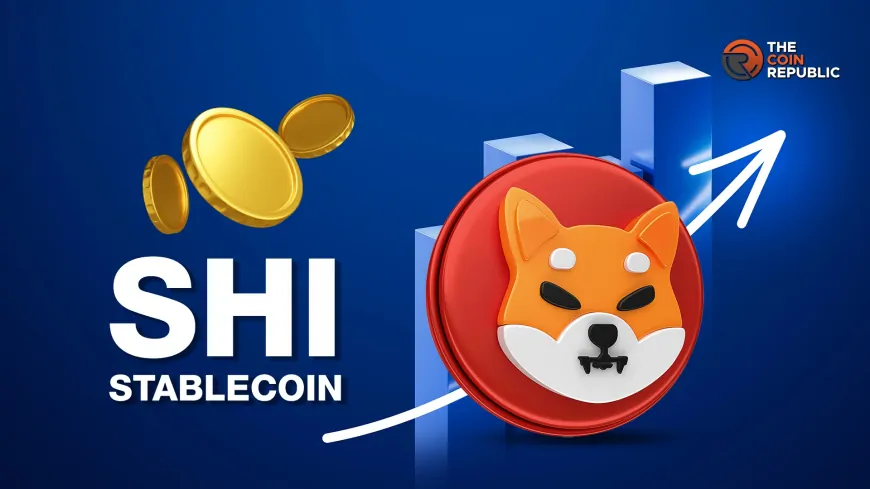 Shiba Inu's SHI Stablecoin Set To Rival USDT, SHIB Up By 13%