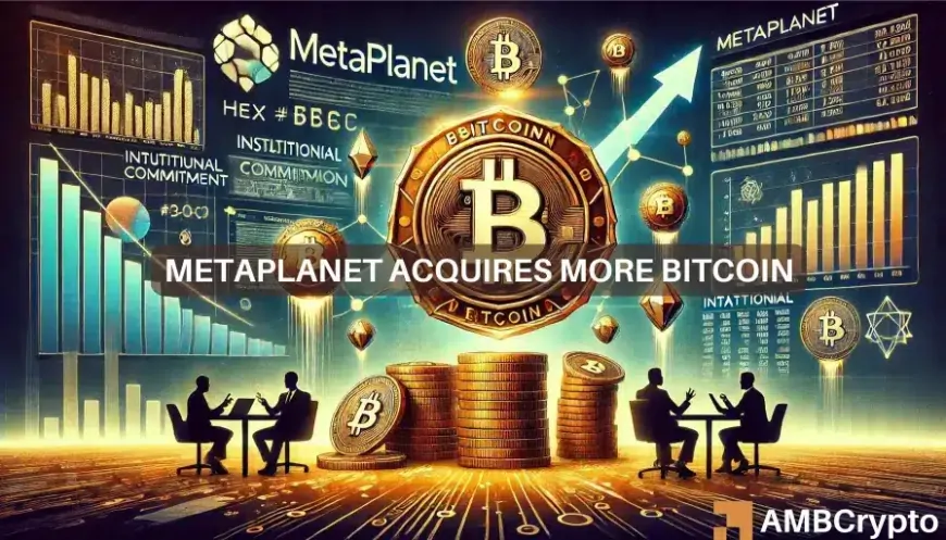 Japan's Metaplanet expands Bitcoin portfolio with latest purchase