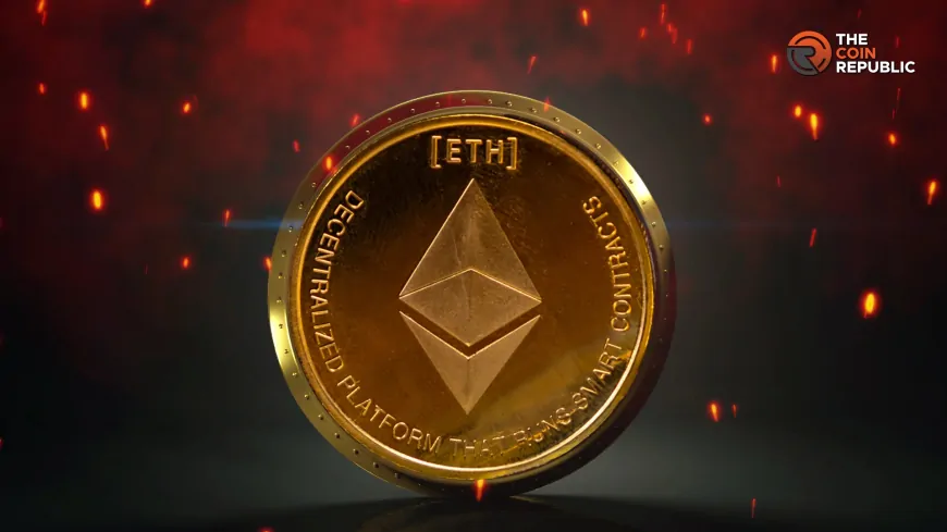 3 Reasons Why You Should Look at Ethereum Price Today 