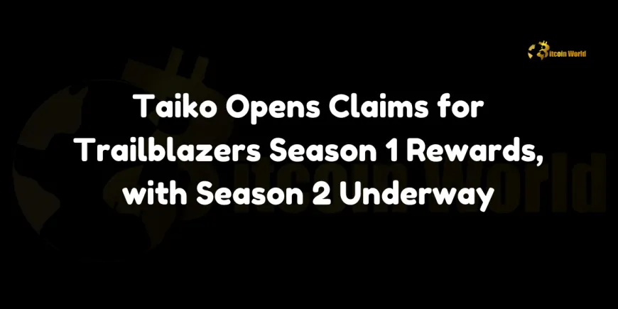 Taiko Trailblazers Season rewards zkEVM layer-2