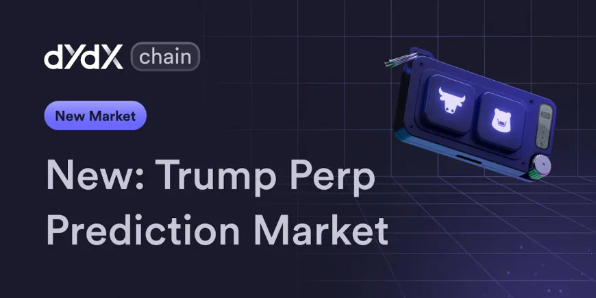 dYdX Launches Trump Prediction Market Perpetuals Ahead of 2024 US Election