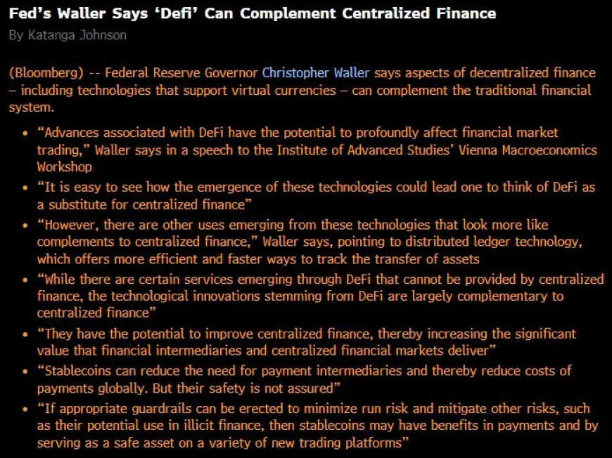 Fed's Waller: Stablecoins May Benefit Payment Systems, DeFi Could Complement Centralized Finance, Bullish Outlook