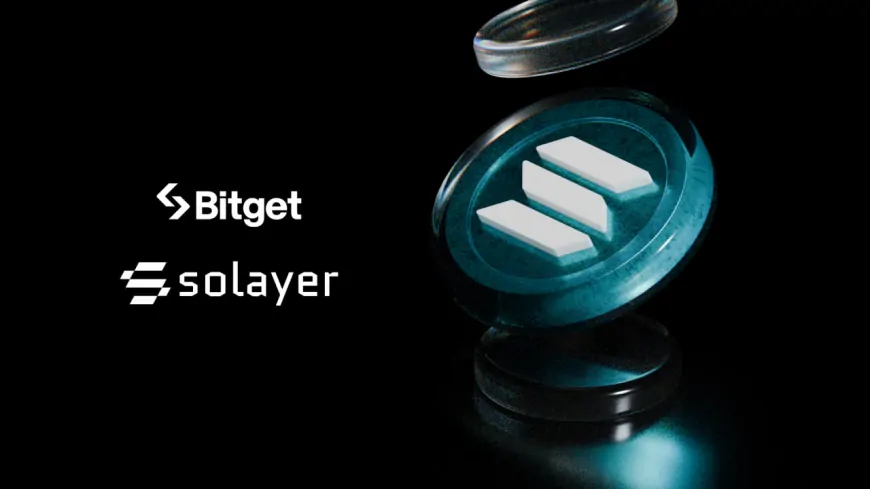 Solayer and Bitget Announce BGSOL – a Liquid Restaking Token on Solana