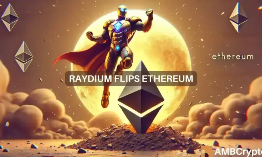 Raydium surges past Ethereum: What's next for RAY?