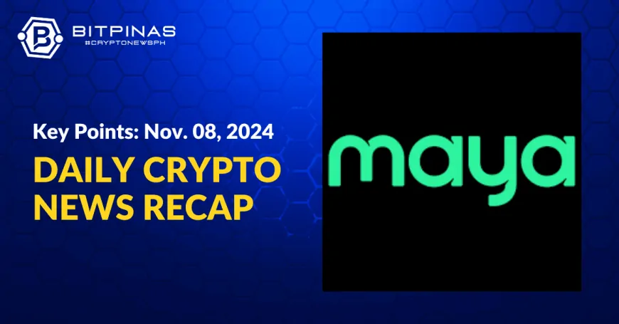 Big Story This Week: Maya Demands Users Return Crypto Profit After USDC Price Error | Key Points | Nov. 08, 2024