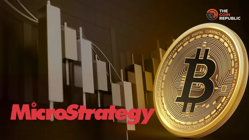 $2B Bitcoin Bet by MicroStrategy: 27,200 More BTC Added