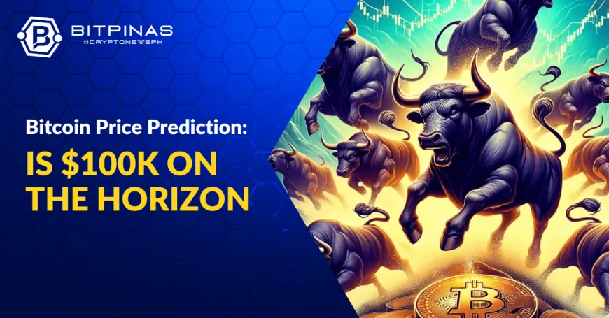 Could BTC Reach $100K? Bitcoin Predictions by End of 2024