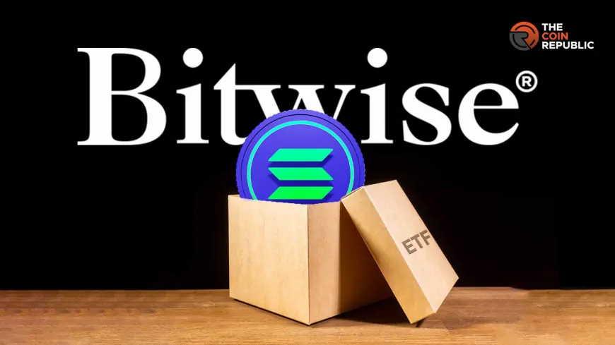 Bitwise Joins Solana ETF Applicants, Approval Possible?