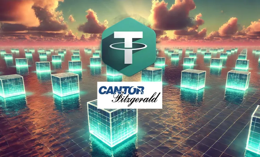 Tether To Leverage Cantor Fitzgerald Link In Its US Regulatory Tussle