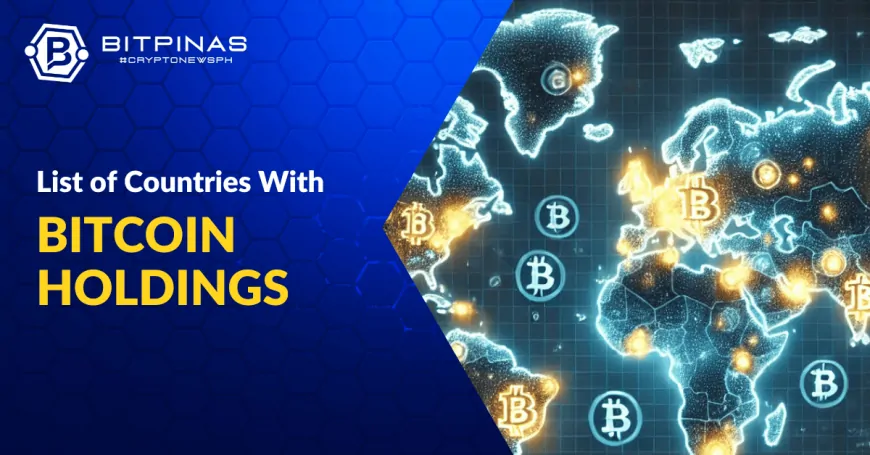 These Eight Countries Have Bitcoin Holdings