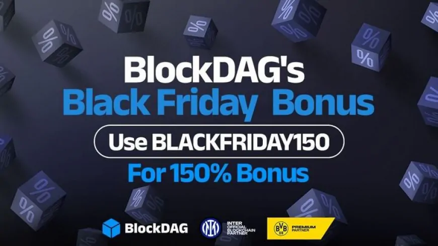 BlockDAG Announces Exciting Black Friday Offer: 150% Bonus on Every Purchase—BNB Holders, Take Note!