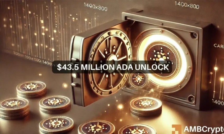 Cardano's $43M unlock: Here's what it means for ADA prices this week