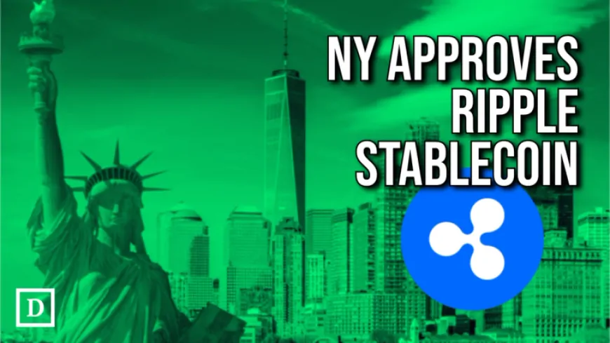 Ripple's RLUSD Stablecoin Gets Approved by NY Regulators