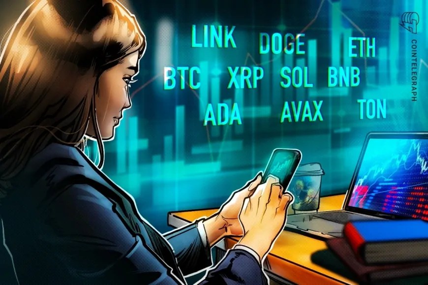 Price analysis 12/25: BTC, ETH, XRP, SOL, BNB, DOGE, ADA, AVAX, LINK, TON