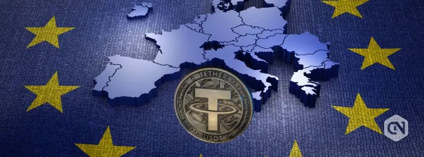 MiCA in Effect in Europe, but Tether's USDT Future Remains Uncertain