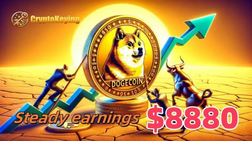 Hold Dogecoin (DOGE) To Start Earning $8880 A Day