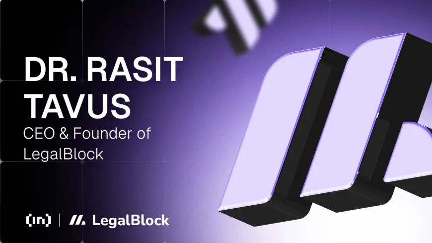 Navigating Legal Risks in DeFi: Expert Insights from Dr. Rasit Tavus of LegalBlock