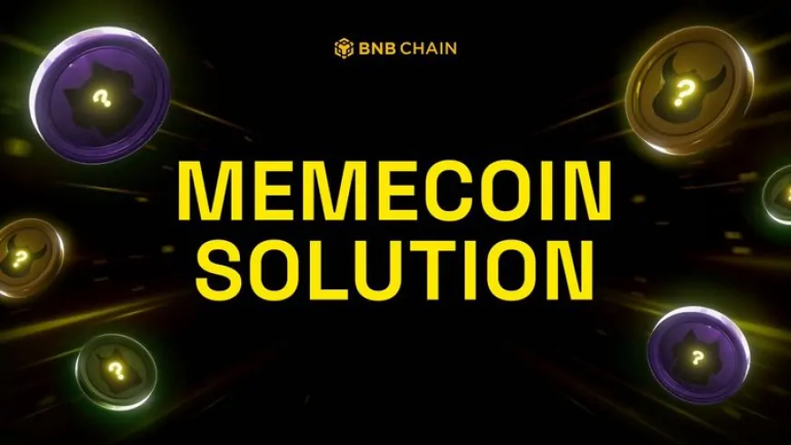 BNB Chain Launches No-Code Solution for Meme Coin Creation