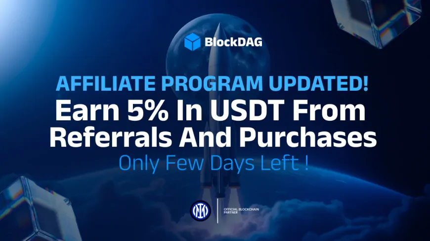 BlockDAG's Massive Update: Get 5% USDT Cashback with its Affiliate Program! XRP Stays Bullish & ETH Price Action Hints At Breakout