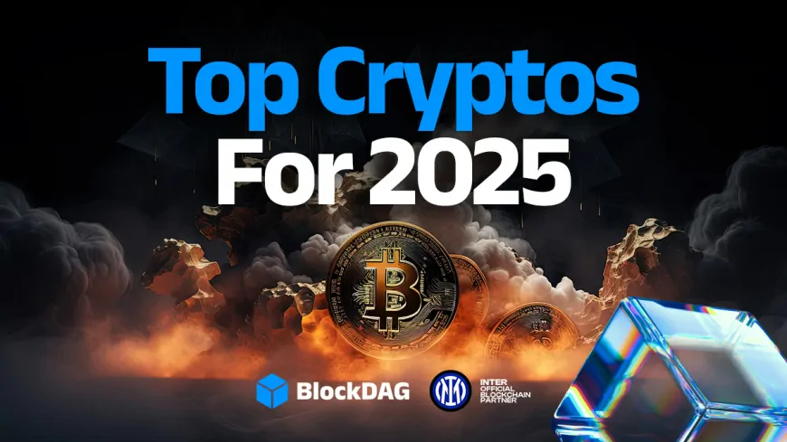 Top Crypto to Buy Now: BlockDAG, Solana, SUI & XRP – The Ultimate Guide