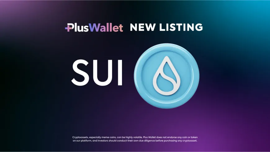 New Opportunities in Crypto This Week: Plus Wallet Integrates $SUI, Bitget Launches Token Sale, Best Wallet Hits User Milestone