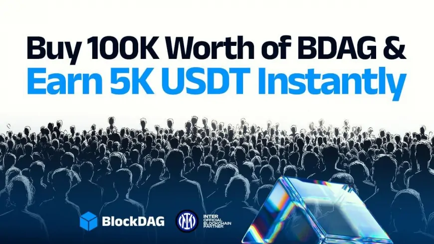 BlockDAG's Instant 5% USDT Cashback Gains Viral Attention – Latest On PEPE Whale Action & Ethereum Prediction