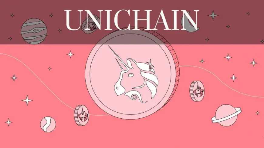 Unichain Mainnet Goes LIVE! Uniswap's L2 Set to Disrupt DeFi