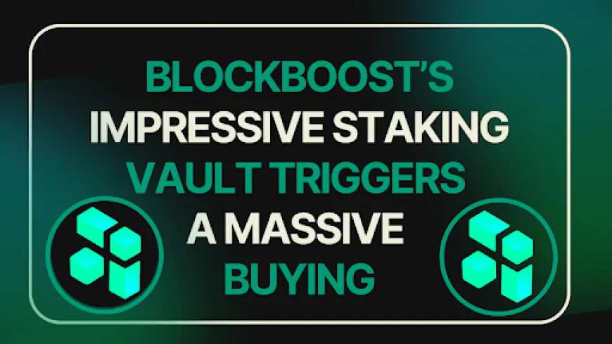 BlockBoost's Impressive Staking Vault Triggers A Massive Buying: Whales Accumulate $BBT As Cardano (ADA) Surges