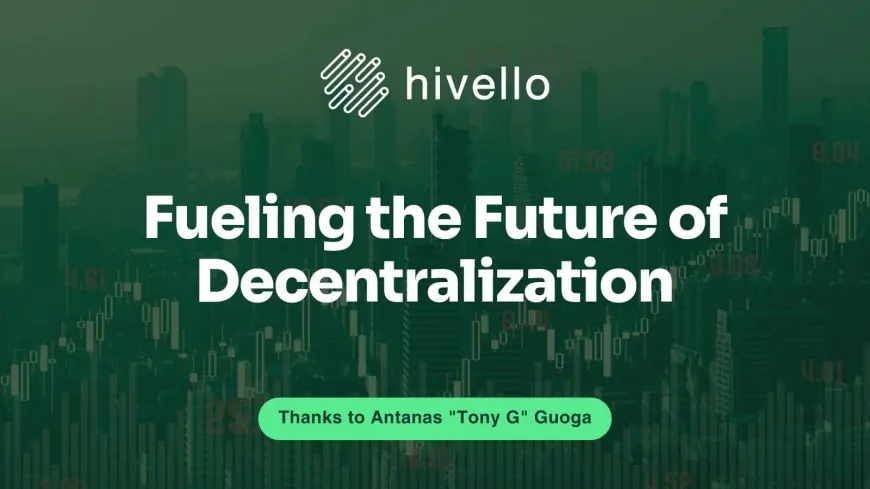 Hivello secures strategic investment from Antanas “Tony G” Guoga to scale decentralized compute