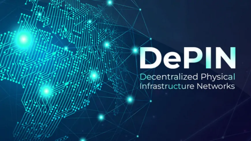 DePIN: The Future of Crypto-Powered Real-World Infrastructure