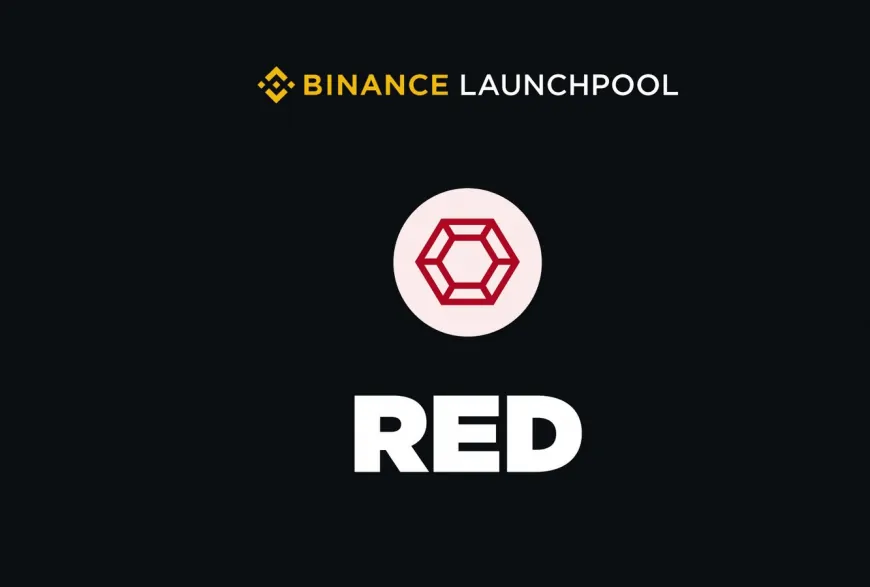 New Binance Launchpool: Here's How to Earn Free RED Tokens by Staking BNB, USDC or FDUSD