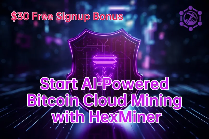 Free Bitcoin Cloud Mining: Use HEXminer App to Mine Bitcoin and Earn Passive Income from Home