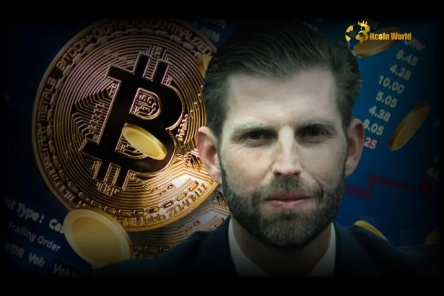 Golden Bitcoin Advice: Eric Trump Champions Wise Long-Term Holding Strategy