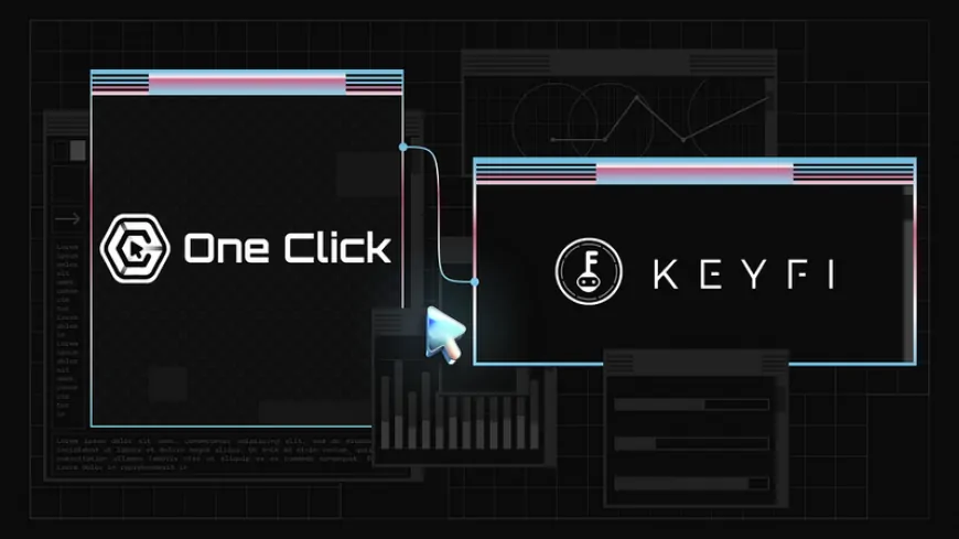 One Click Labs Acquires KeyFi to Enhance DeFi Usability