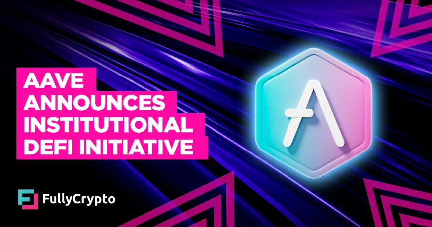 Aave Announces Institutional DeFi Initiative, Horizon