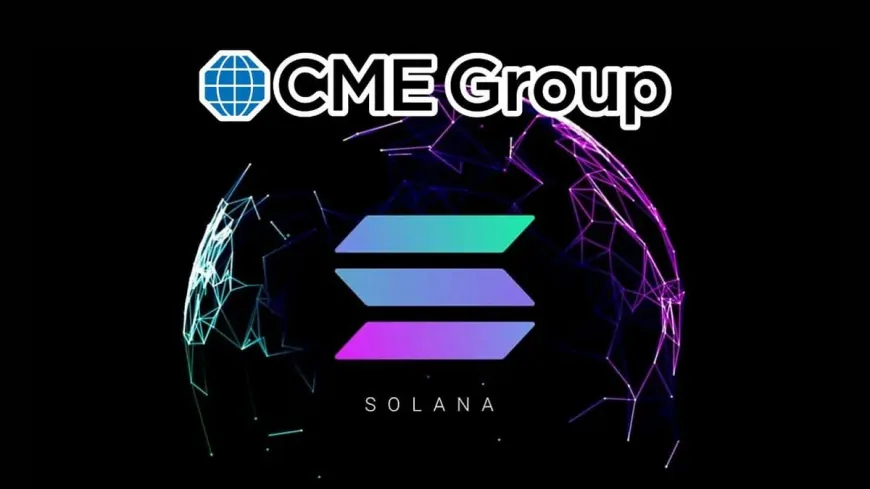 CME Launches Solana (SOL) Futures for Big Investors