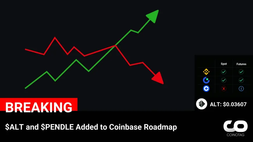 $ALT and $PENDLE Added to Coinbase Roadmap

